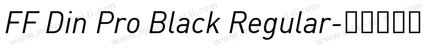 FF Din Pro Black Regular字体转换